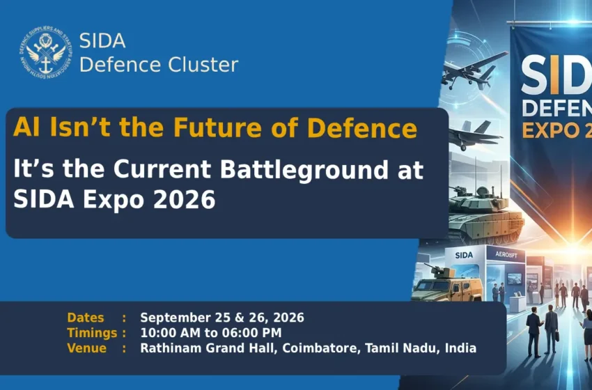 AI Isn’t the Future of Defence It’s the Current Battleground at SIDA Expo 2026